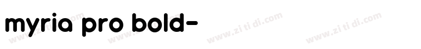 myria pro bold字体转换